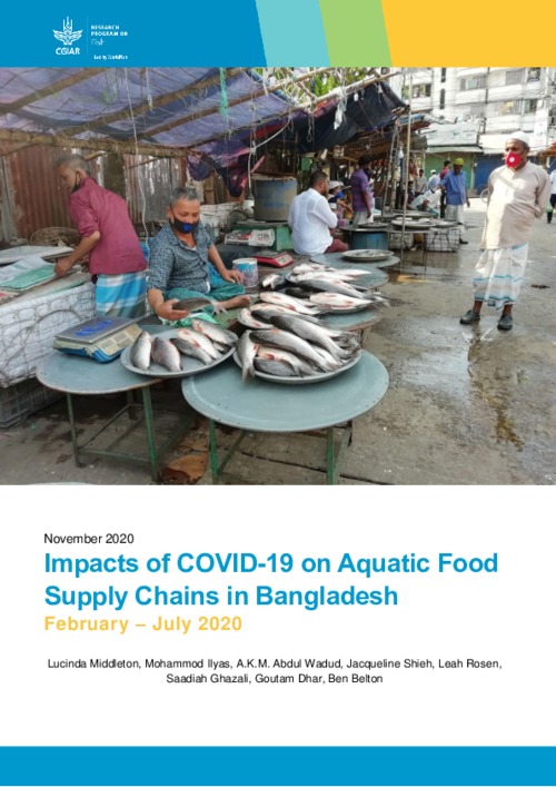 Impacts of COVID-19 on aquatic food supply chains in Bangladesh February - July 2020