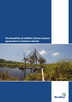 The feasibility of milkfish (Chanos chanos) aquaculture in Solomon Islands