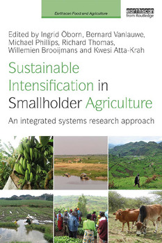Sustainable intensification in smallholder agriculture: An integrated systems research approach