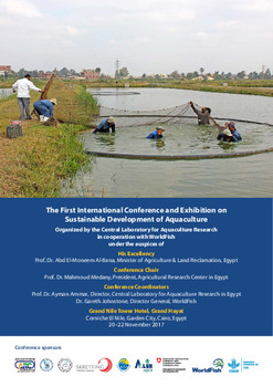 The First International Conference and Exhibition on Sustainable Development of Aquaculture. Corniche El Nile, Garden City, Cairo, Egypt 20-22 November 2017