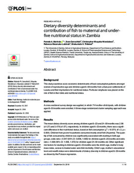 Dietary diversity determinants and contribution of fish to maternal and underfive nutritional status in Zambia