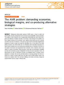 The AMR problem: demanding economies, biological margins, and co-producing alternative strategies