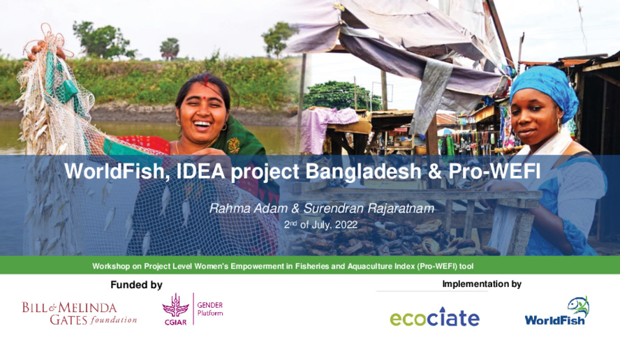 WorldFish, IDEA project Bangladesh & Pro-WEFI