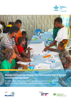 Gender-inclusive facilitation for community-based marine resource management. An addendum to “Community-based marine resource management in Solomon Islands: A facilitators guide” and other guides for CBRM