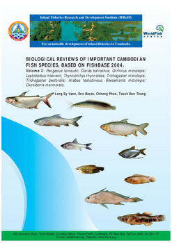 Biological reviews of important Cambodian fish species, based on fishbase 2004 volume 2