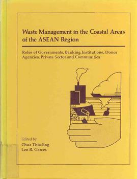 Waste management in the coastal areas of the ASEAN region: roles of governments, banking institutions, donor agencies, private sector and communities