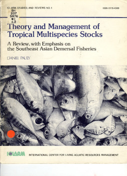 Theory and management of tropical multispecies stocks: a review, with emphasis on the Southeast Asian demersal fisheries