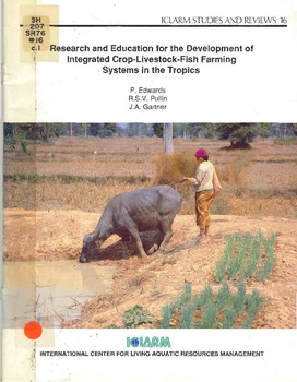 Research and education for the development of integrated crop-livestock-fish farming systems in the tropics