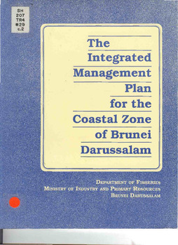 The integrated management plan for the coastal zone of Brunei Darussalam