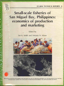 Small-scale fisheries of San Miguel Bay, Philippines: economics of production and marketing