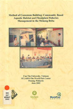 Method of consensus building: community based aquatic habitat and floodplain fisheries management in the Mekong Delta