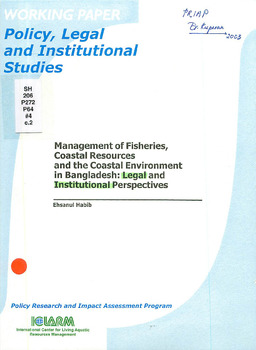 Management of fisheries, coastal resources and the coastal environment in Bangladesh: legal and institutional perspectives