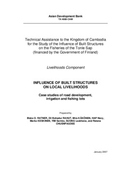Influence of built structures on local livelihoods: case studies of road development, irrigation and fishing lots