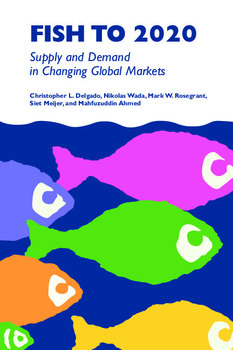 Fish to 2020: supply and demand in changing global markets