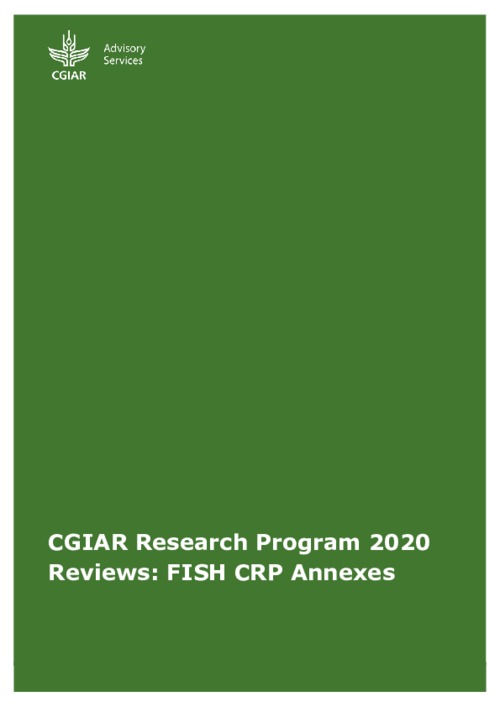 CGIAR Research Program 2020 Reviews: FISH CRP Annexes