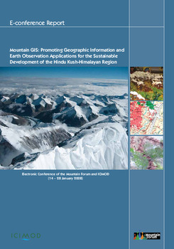 Mountain GIS: promoting geographic information and earth observation applications for the sustainable development of the Hindu Kush-Himalayan region