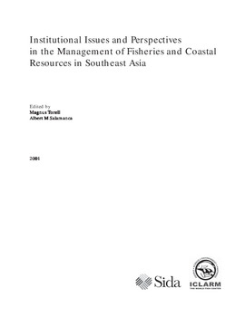Institutional issues and perspectives in the management of fisheries and coastal resources in southeast Asia