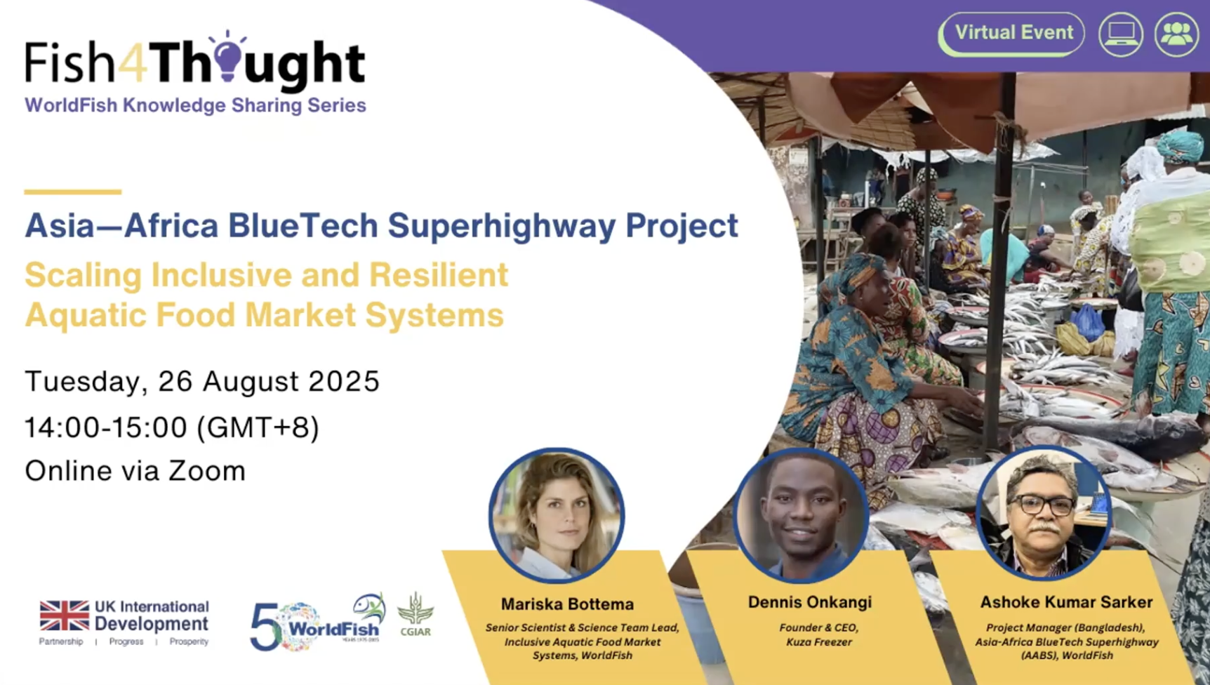 Fish4Thought virtual event on scaling inclusive and resilient aquatic food market systems under the Asia–Africa BlueTech Superhighway.
