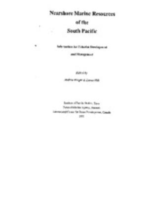 Appraisal, assessment and monitoring of small-scale coastal fisheries in the South Pacific region
