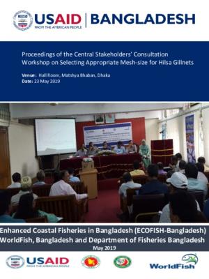 Central Stakeholders’ Consultation Workshop on Selecting Appropriate Mesh-size for Hilsa Gillnets