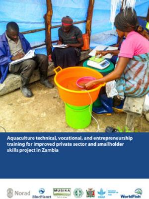 Aquaculture Technical, Vocational and Entrepreneurship Training for Improved Private Sector and Smallholder Skills project in Zambia