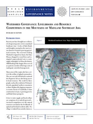 Watershed governance: livelihoods and resource competition in the mountains of mainland Southeast Asia