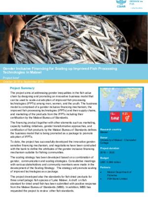Gender Inclusive Financing for Scaling up Improved Fish Processing Technologies in Malawi: Project Brief October 2018 to September 2019