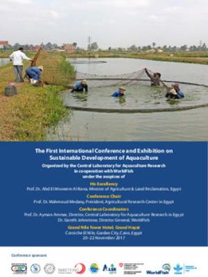 The First International Conference and Exhibition on Sustainable Development of Aquaculture. Corniche El Nile, Garden City, Cairo, Egypt 20-22 November 2017