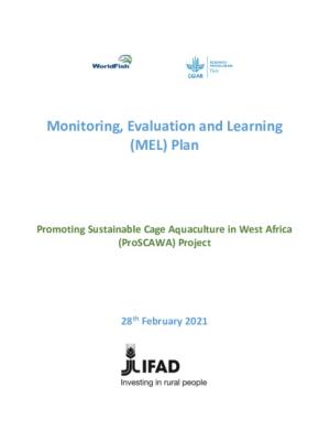 Monitoring, Evaluation and Learning Plan for the IFAD-SSTC-funded Promoting Sustainable Cage Aquaculture in West Africa (ProSCAWA) project in Ghana and Nigeria