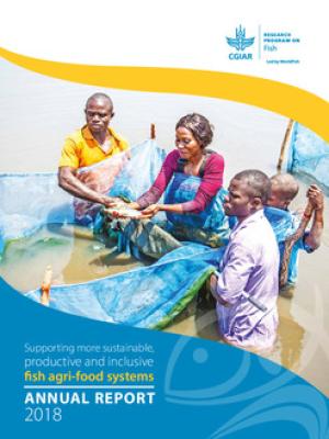 Supporting more sustainable, productive and inclusive fish agri-food systems: Annual report 2018
