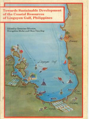 Towards sustainable development of the coastal resources of Lingayen Gulf, Phlilppines