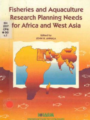Fisheries and aquaculture research planning needs for Africa and West Asia