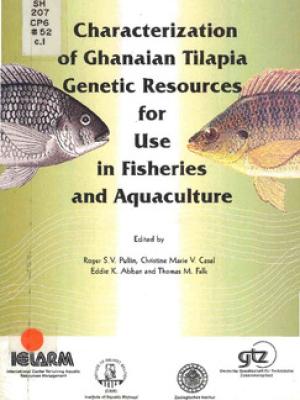 Characterization of Ghanaian tilapia genetic resources for use in fisheries and aquaculture