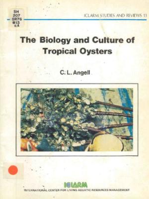 The biology and culture of tropical oysters