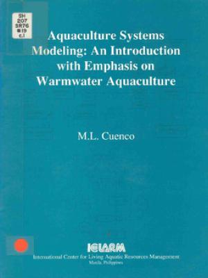 Aquaculture systems modeling: an introduction with emphasis on warmwater aquaculture