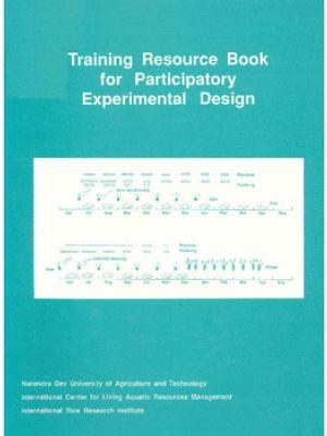 Training resource book for participatory experimental design: report of a Research Design Workshop on Participatory Design of On-farm Experiments of the ICAR/IRRI Collaborative Rice Research Project