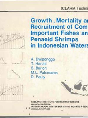 Growth, mortality and recruitment of commercially important fishes and penaeid shrimps in Indonesian waters
