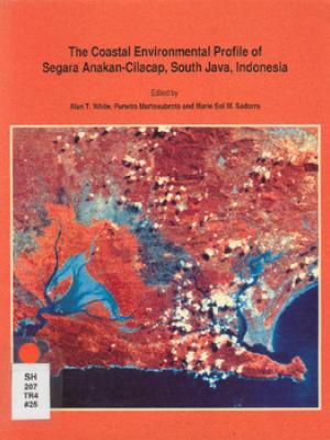 The coastal environmental profile of Segara Anakan-Cilacap, South Java, Indonesia
