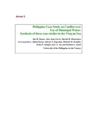 Fish fights over fish rights: Philippine case study on conflict over use of municipal water: synthesis of three case studies in the Visayan Sea