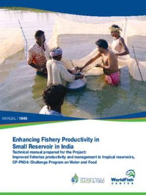 Enhancing fishery productivity in small reservoir in India: technical manual
