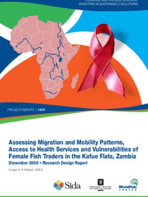 Field study: assessing migration and mobility patterns, access to health services and vulnerabilities of female fish traders in the Kafue Flats fishery, Zambia: research design report