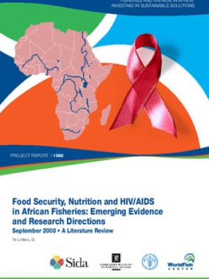 Food security, nutrition and HIV/AIDS in African fisheries: emerging evidence and research directions: a literature review