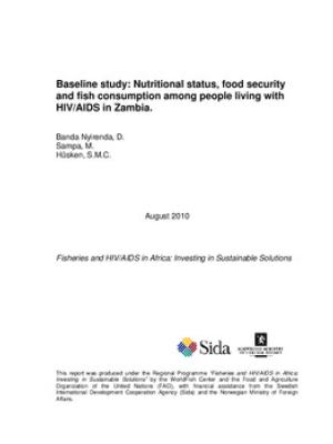Baseline study: nutritional status, food security and fish consumption among people living with HIV/AIDS in Zambia