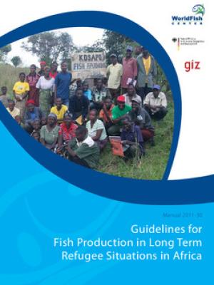 Guidelines for fish production in long term refugee situations in Africa