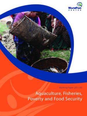Aquaculture, fisheries, poverty and food security
