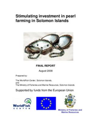 Stimulating investment in pearl farming in Solomon Islands: Final report