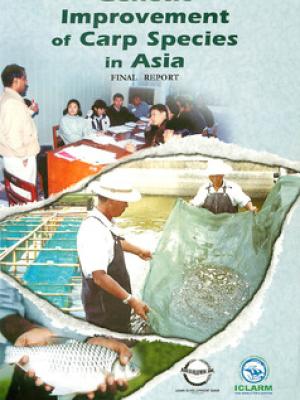 Genetic improvement of carp species in Asia (RETA 5711) : final report to the Asian Development Bank