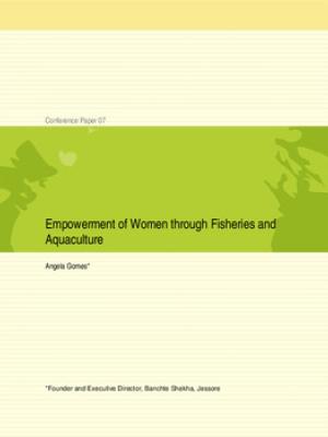 Empowerment of women through fisheries and aquaculture