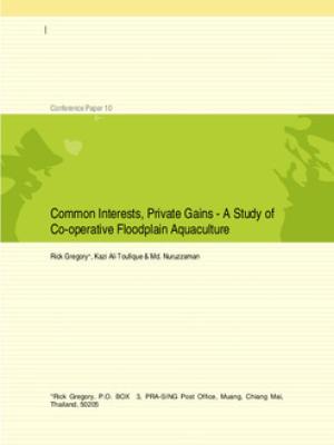 Common interests, private gains: a study of co-operative floodplain aquaculture