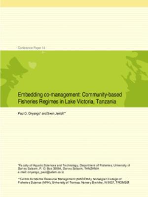 Embedding co-management: community-based fisheries resource management regime in Lake Victoria, Tanzania